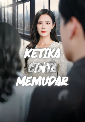 Ketika Cinta Memudar